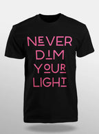 Never Dim Your Light Graphic T-shirt (black)