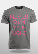 Never Dim Your Light Graphic T-shirt (gray)
